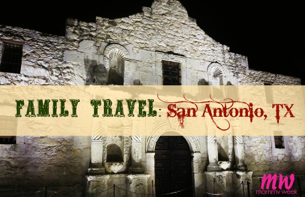 Family Travel: San Antonio