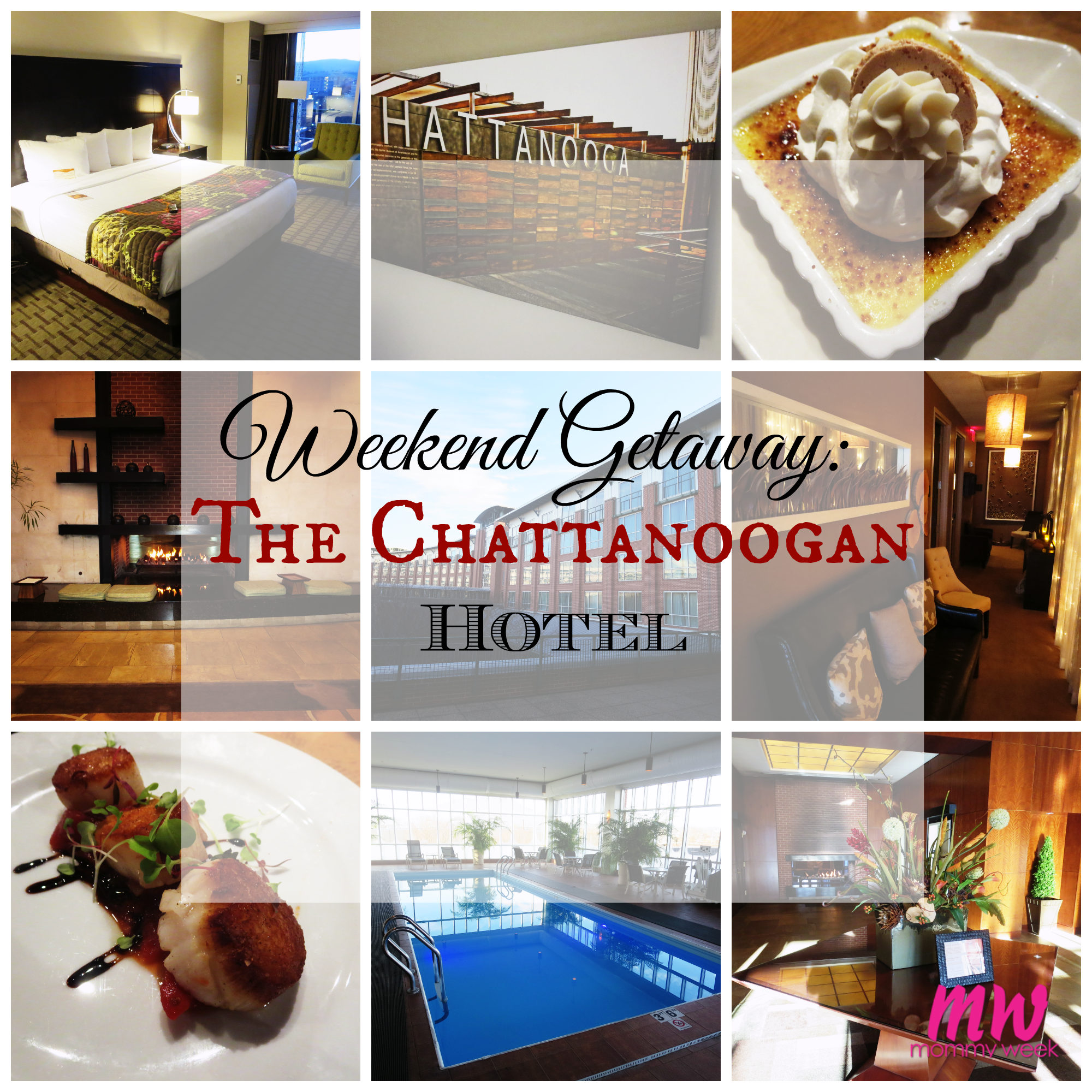 Weekend Getaway: The Chattanoogan Hotel